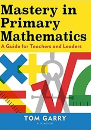 Mastery in Primary Mathematics